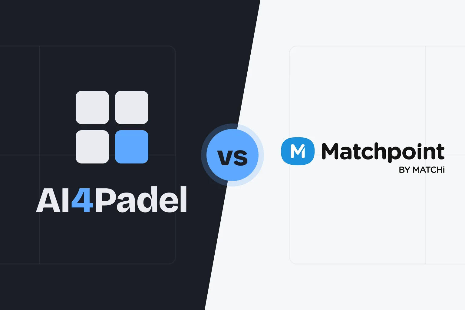 Portada de la comparativa: la marca de AI4Padel sobre fondo tinta frente al logo de Matchpoint, con un chip «vs» azul sobre la diagonal